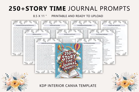 250 Story Time Journal Prompts: A Creative Journey for Writers and Dreamers
