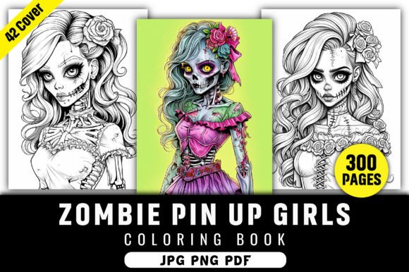 300 Zombie Pin Up Girls Coloring Pages: A Fusion of Horror and Artistry for Adults